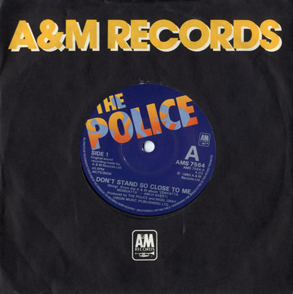 The Police Don't Stand So Close To Me UK 7" vinyl single (7 inch record / 45) AMS7564