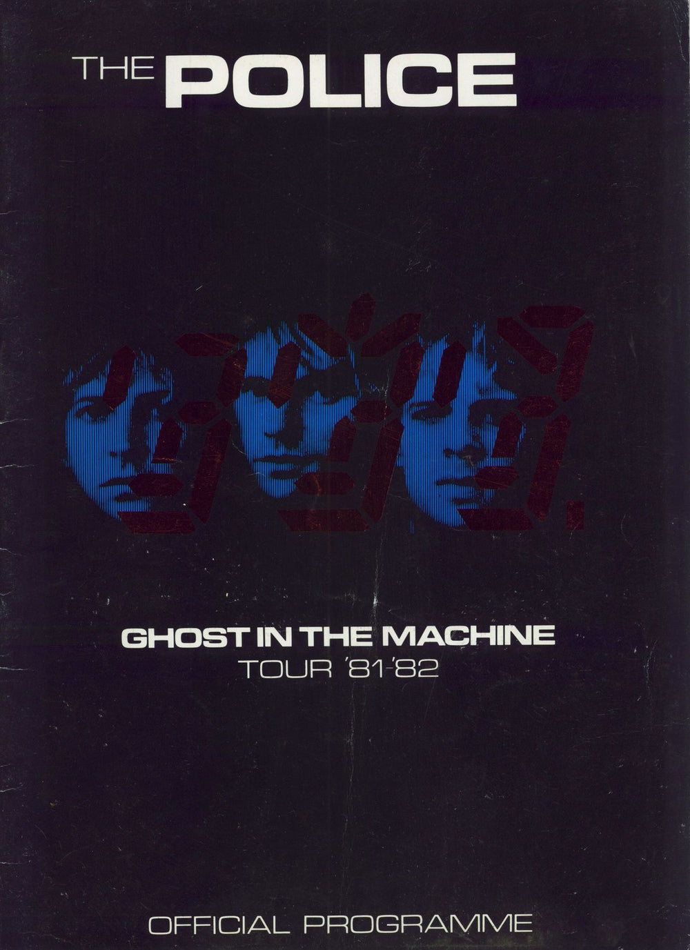 The Police Ghost In the Machine Tour 81-82 + Badge UK tour programme TOUR PROGRAMME