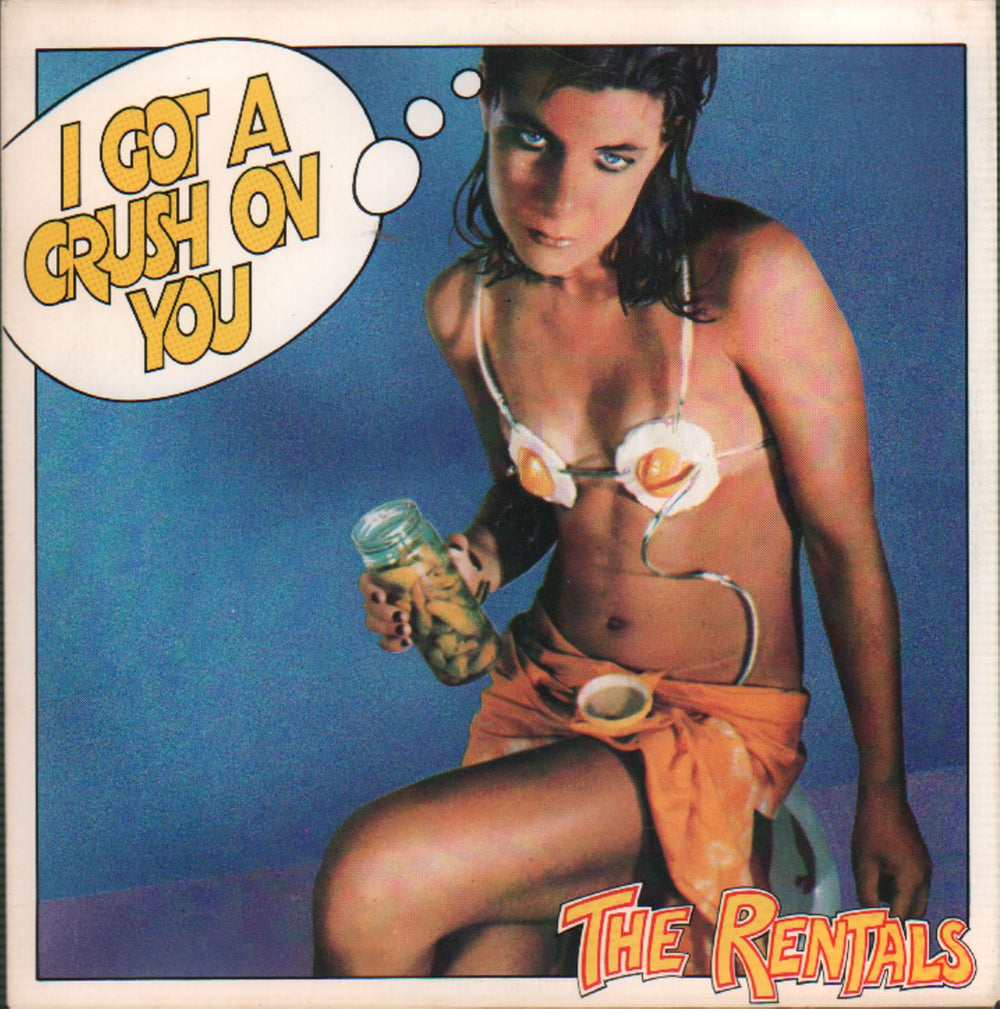 The Rentals [70S] I Got A Crush On You UK 7" vinyl single (7 inch record / 45) BEG24