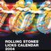 The Rolling Stones Licks Calendar 2004 UK calendar C10024