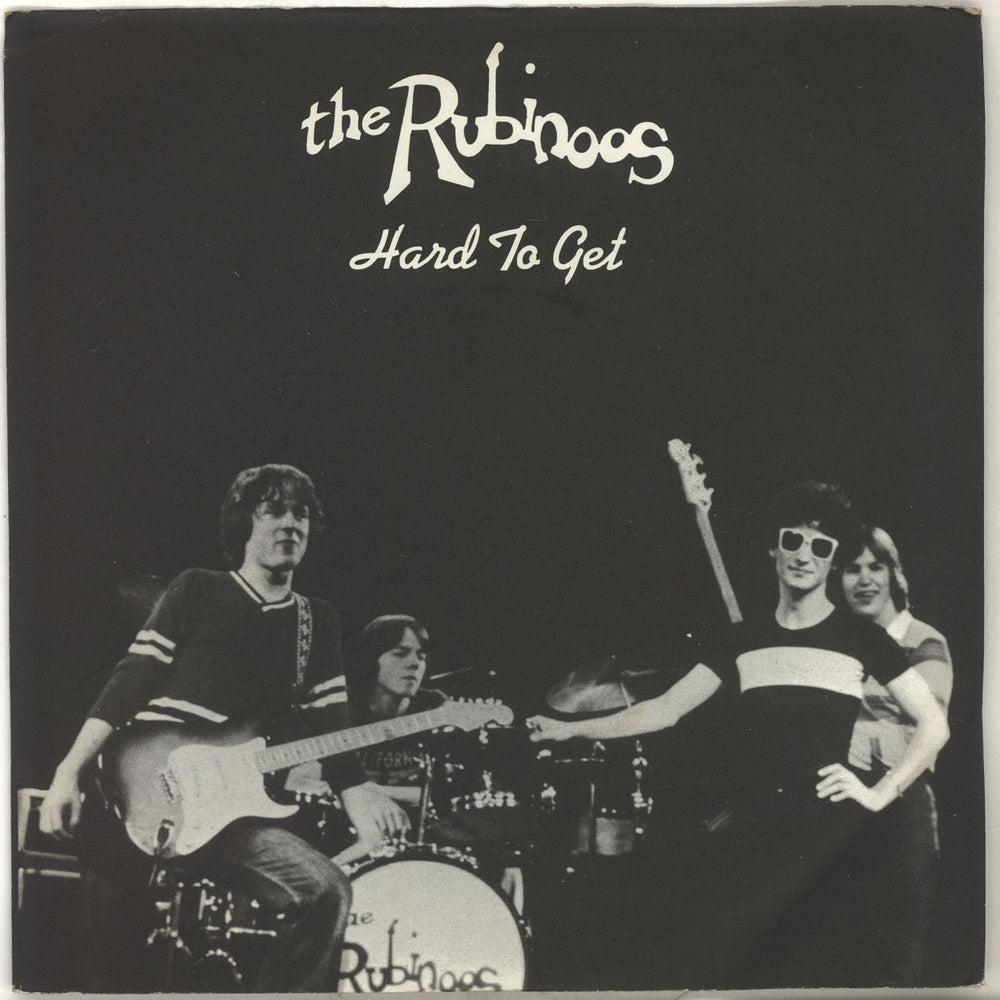 The Rubinoos Hard To Get + p/s UK 7" vinyl single (7 inch record / 45) BZZ6