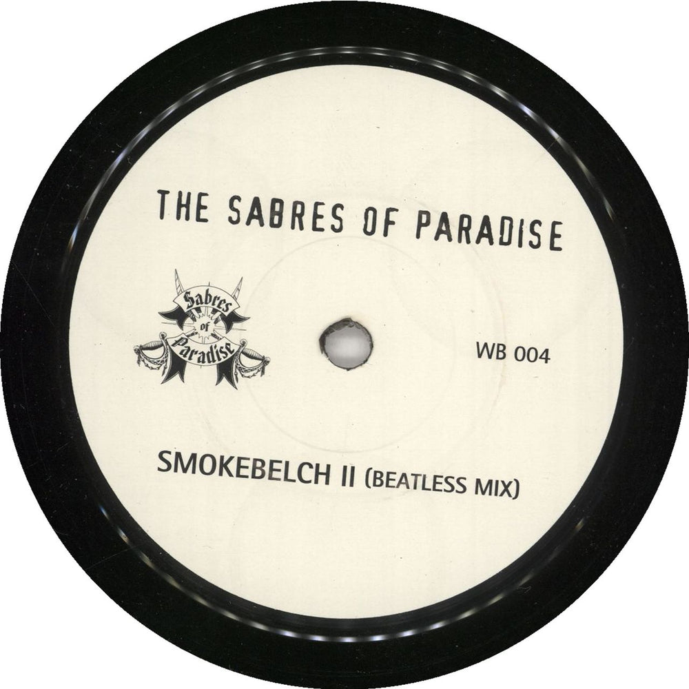 The Sabres Of Paradise Smokebelch II (Beatless Mix) UK 7" vinyl single (7 inch record / 45) WB004