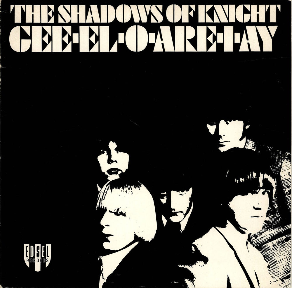 The Shadows Of Knight Gee-El-O-Are-I-Ay UK vinyl LP album (LP record) ED157