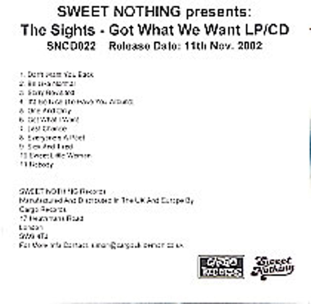 The Sights Got What We Want UK Promo CD-R acetate CD-R ACETATE