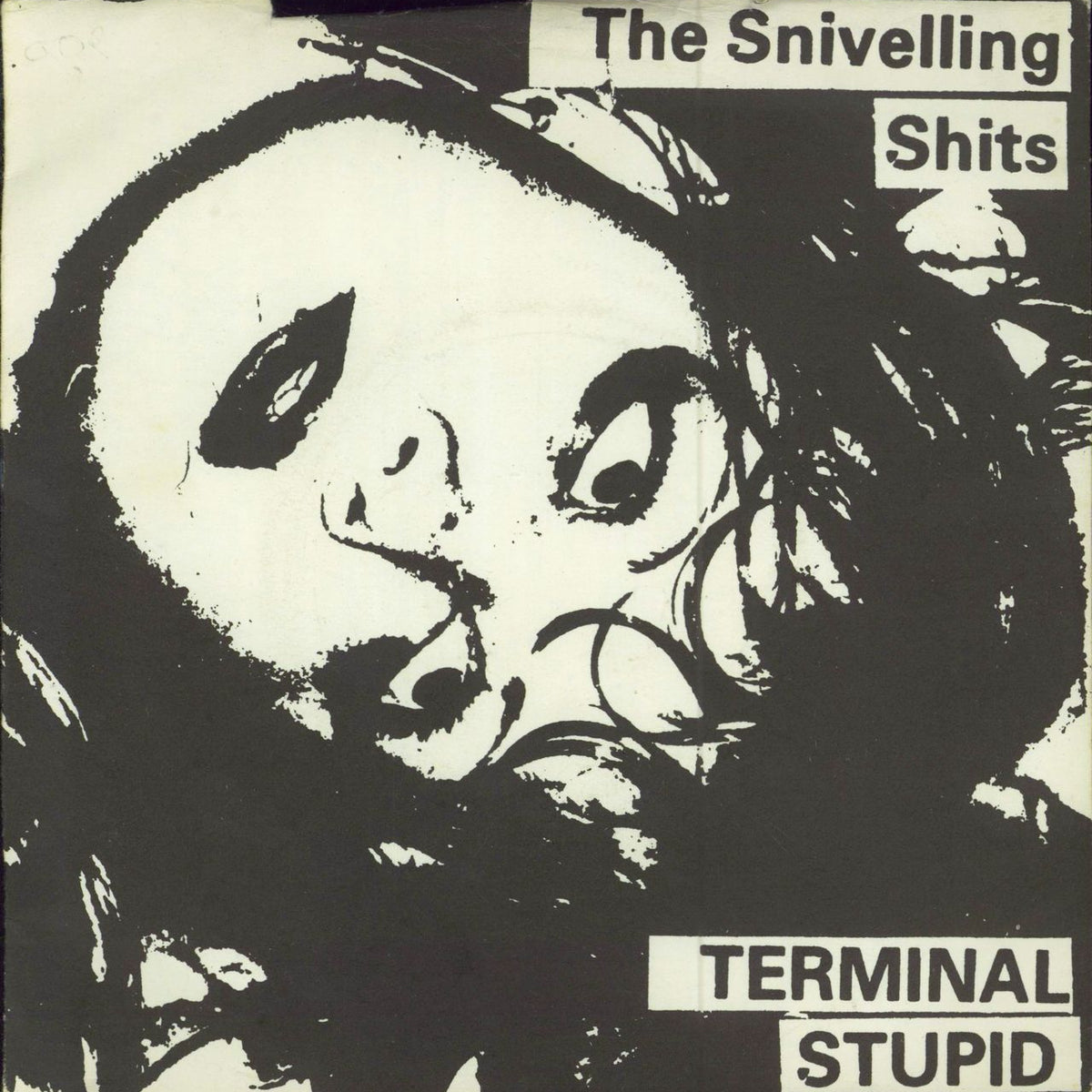 The Snivelling Shits Terminal Stupid - Wide centre - EX UK 7