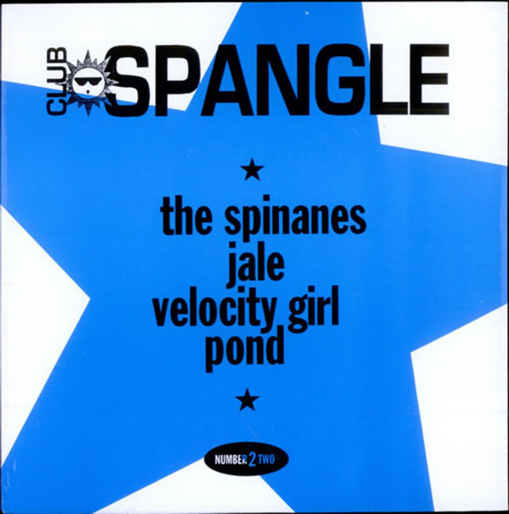 The Spinanes Club Spangle Number2Two UK 7" vinyl single (7 inch record / 45) SPANG002