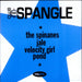 The Spinanes Club Spangle Number2Two UK 7" vinyl single (7 inch record / 45) SPANG002