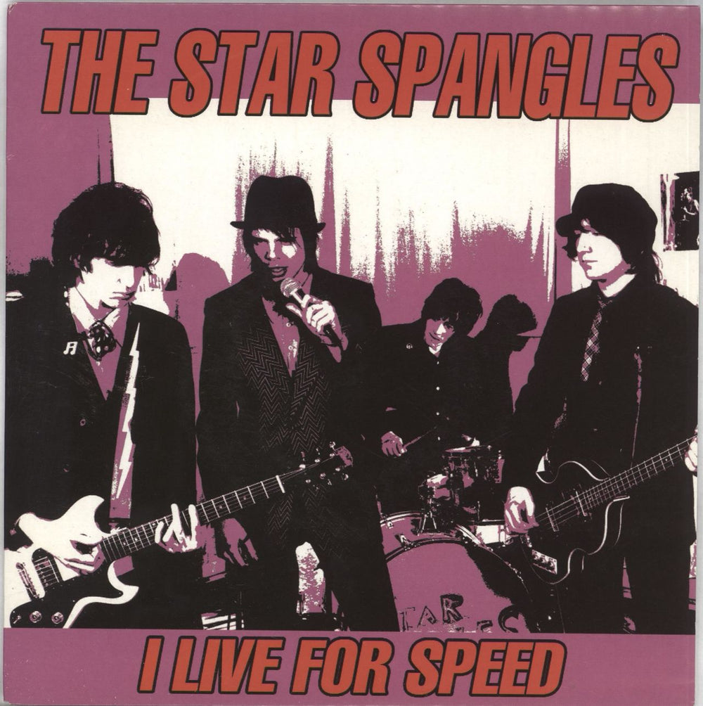 The Star Spangles I Live For Speed UK 7" vinyl single (7 inch record / 45) R6609