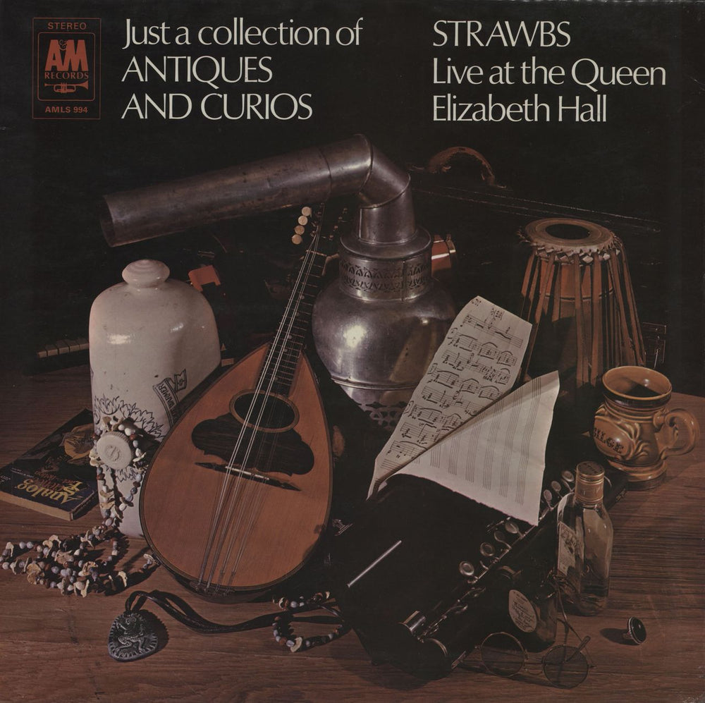 The Strawbs Just A Collection Of Antiques And Curios - 2nd UK vinyl LP album (LP record) AMLS994