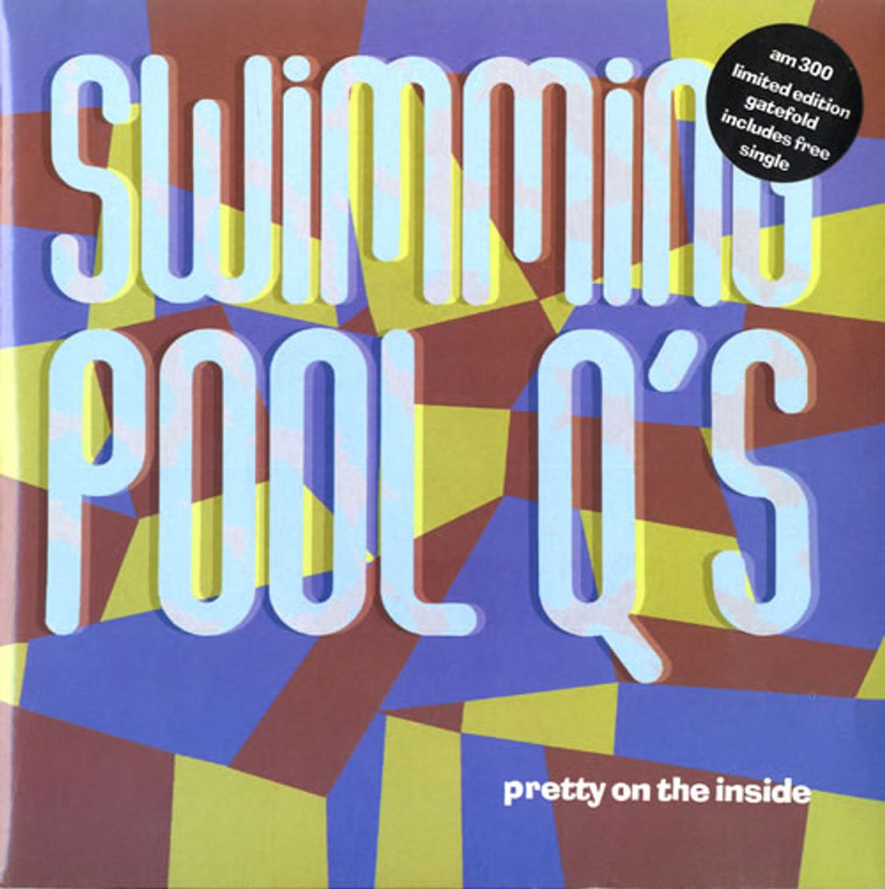 The Swimming Pool Q's Pretty On The Inside UK 7" vinyl single (7 inch record / 45) AM300