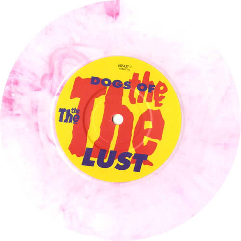 The The Dogs Of Lust - Pink UK 7" vinyl single (7 inch record / 45) THE07DO13107