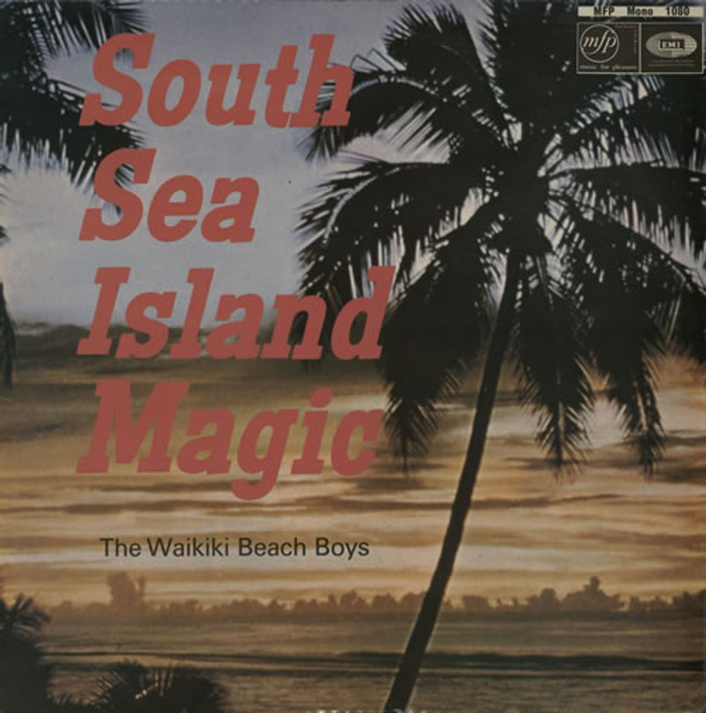 The Waikiki Beach Boys South Sea Island Magic UK vinyl LP album (LP record) MFP1080