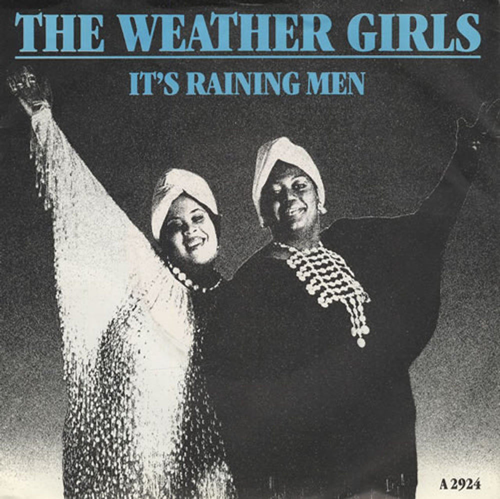 The Weather Girls It's Raining Men UK 7" vinyl single (7 inch record / 45) A2924