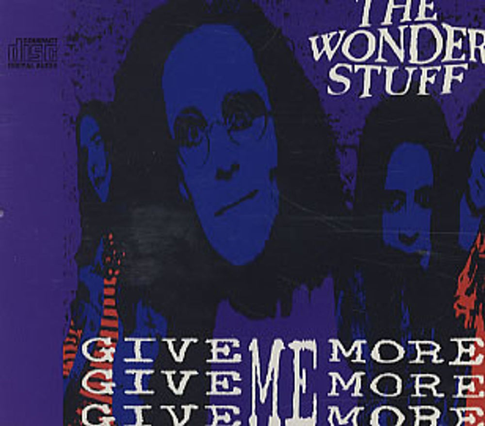 The Wonder Stuff Give Give Give Me More More More UK CD single (CD5 / 5") GONCD3