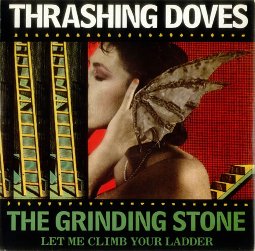 Thrashing Doves The Grinding Stone (Let Me Climb Your Ladder) UK 12" vinyl single (12 inch record / Maxi-single) TDOVE212