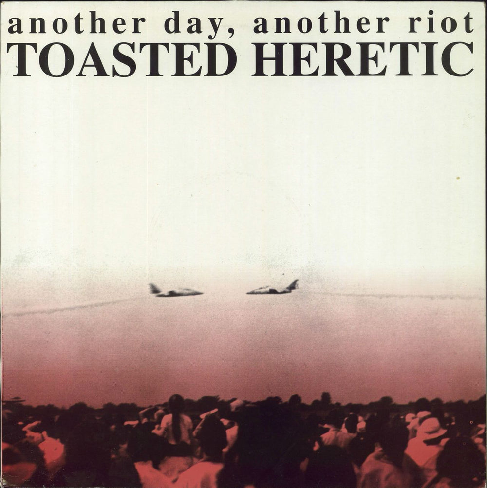 Toasted Heretic Another Day, Another Riot UK 12" vinyl single (12 inch record / Maxi-single) LQD312