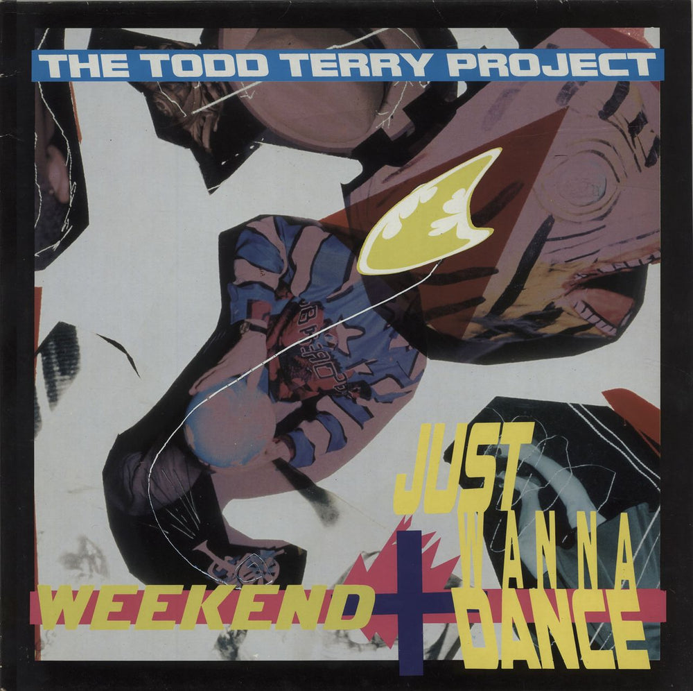 Todd Terry Weekend / Just Wanna Dance UK 12" vinyl single (12 inch record / Maxi-single) SBUK1T