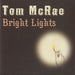 Tom Mcrae Bright Lights UK Promo CD single (CD5 / 5") VVR5045013P