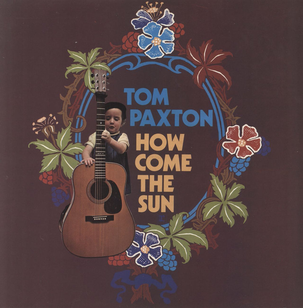 Tom Paxton How Come The Sun UK vinyl LP album (LP record) K44129