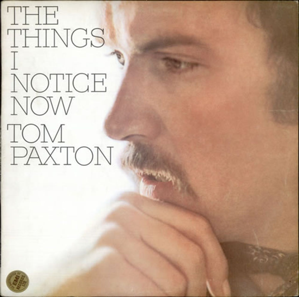 Tom Paxton The Things I Notice Now UK vinyl LP album (LP record) EKS-74043