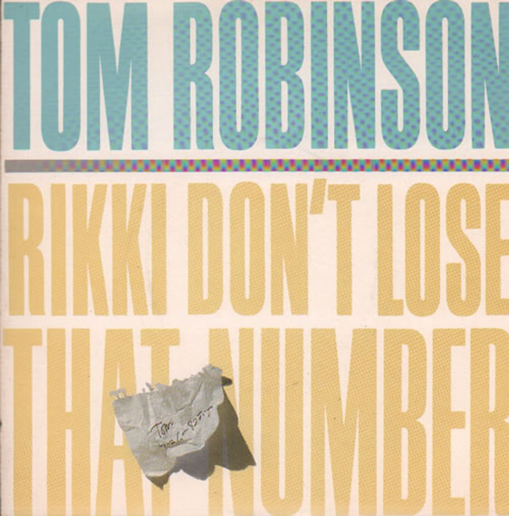 Tom Robinson Rikki Don't Lose That Number UK 7" vinyl single (7 inch record / 45) TR2