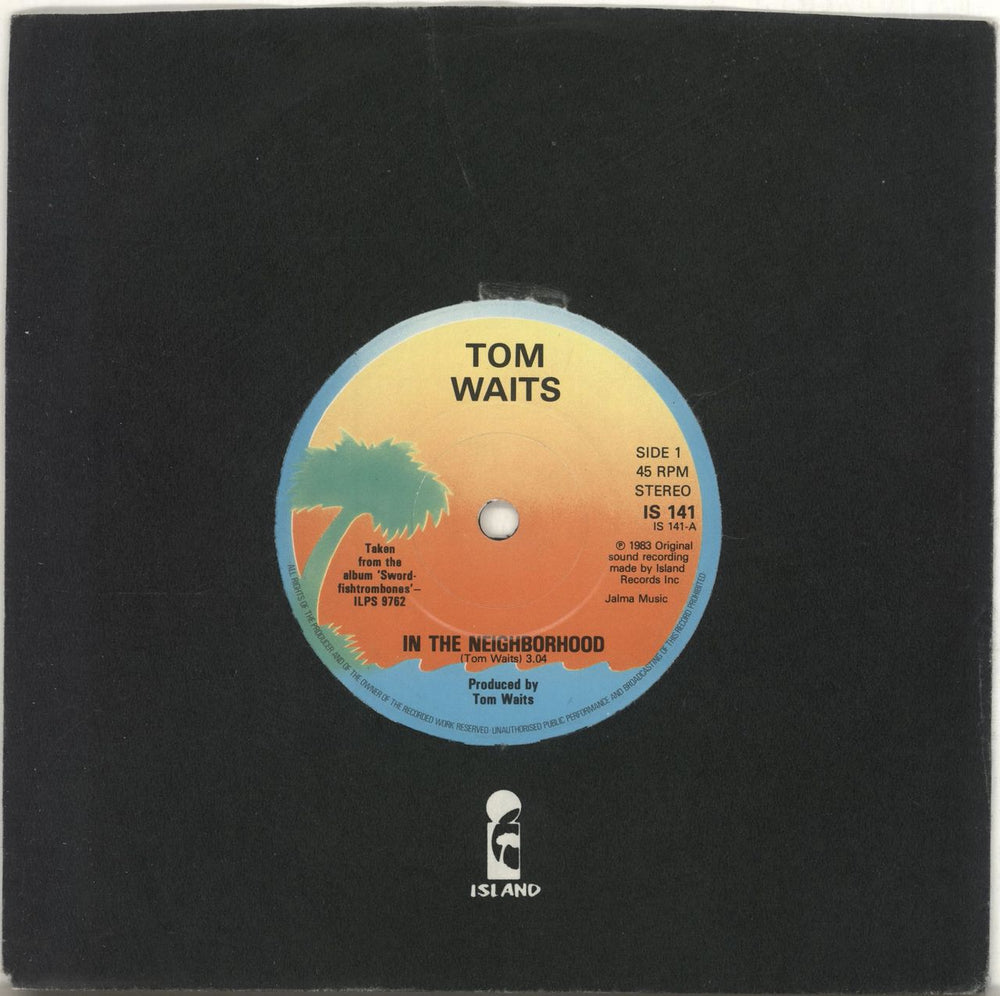 Tom Waits In The Neighborhood UK 7" vinyl single (7 inch record / 45) IS141