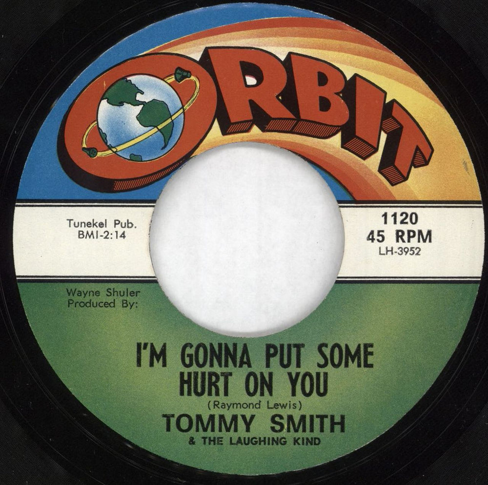 Tommy Smith & The Laughing Kind I'm Gonna Put Some Hurt On You US 7" vinyl single (7 inch record / 45) 1120