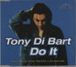 Tony Di Bart Do It UK CD single (CD5 / 5") CCBCD15003