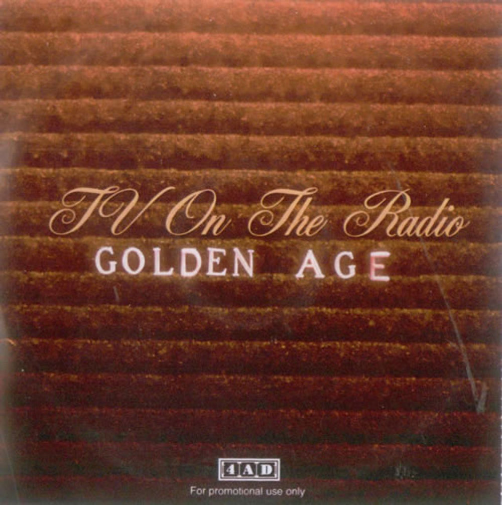 TV On The Radio Golden Age UK Promo CD-R acetate PROMO CD