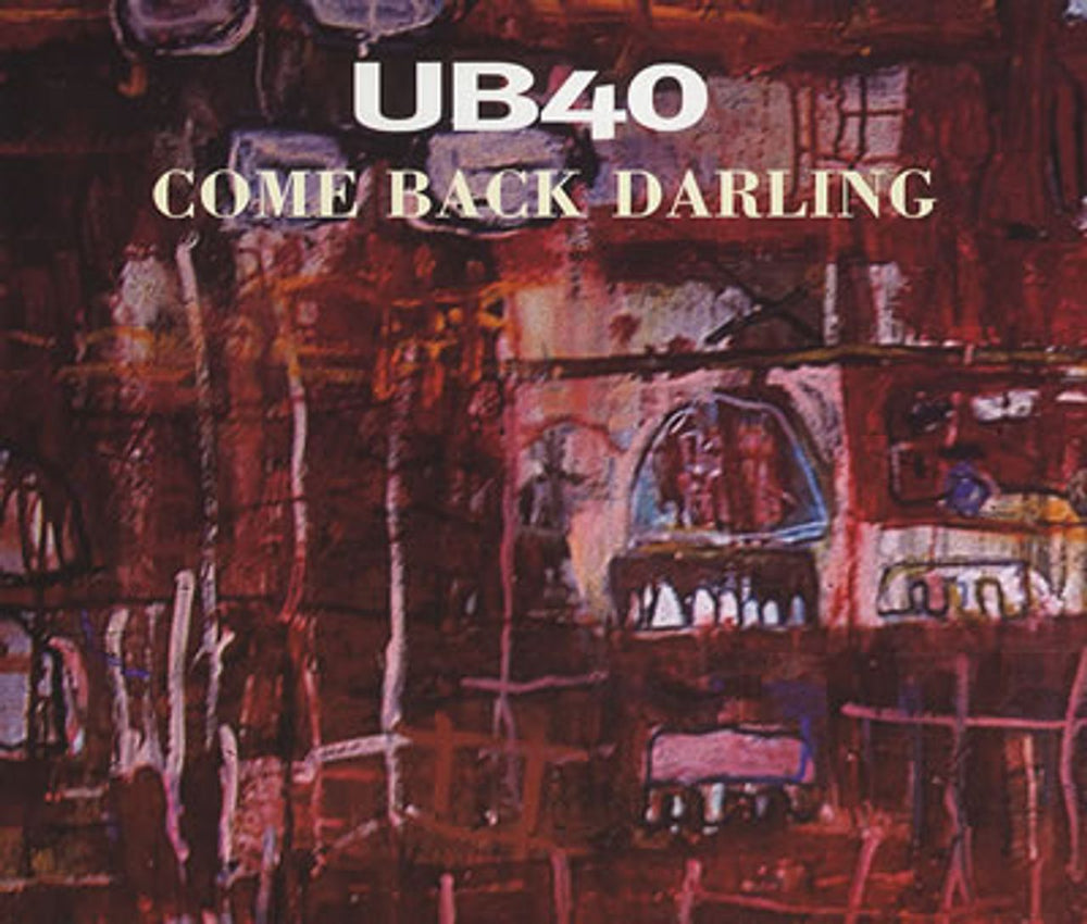 UB40 Come Back Darling UK CD single (CD5 / 5") DEPD50