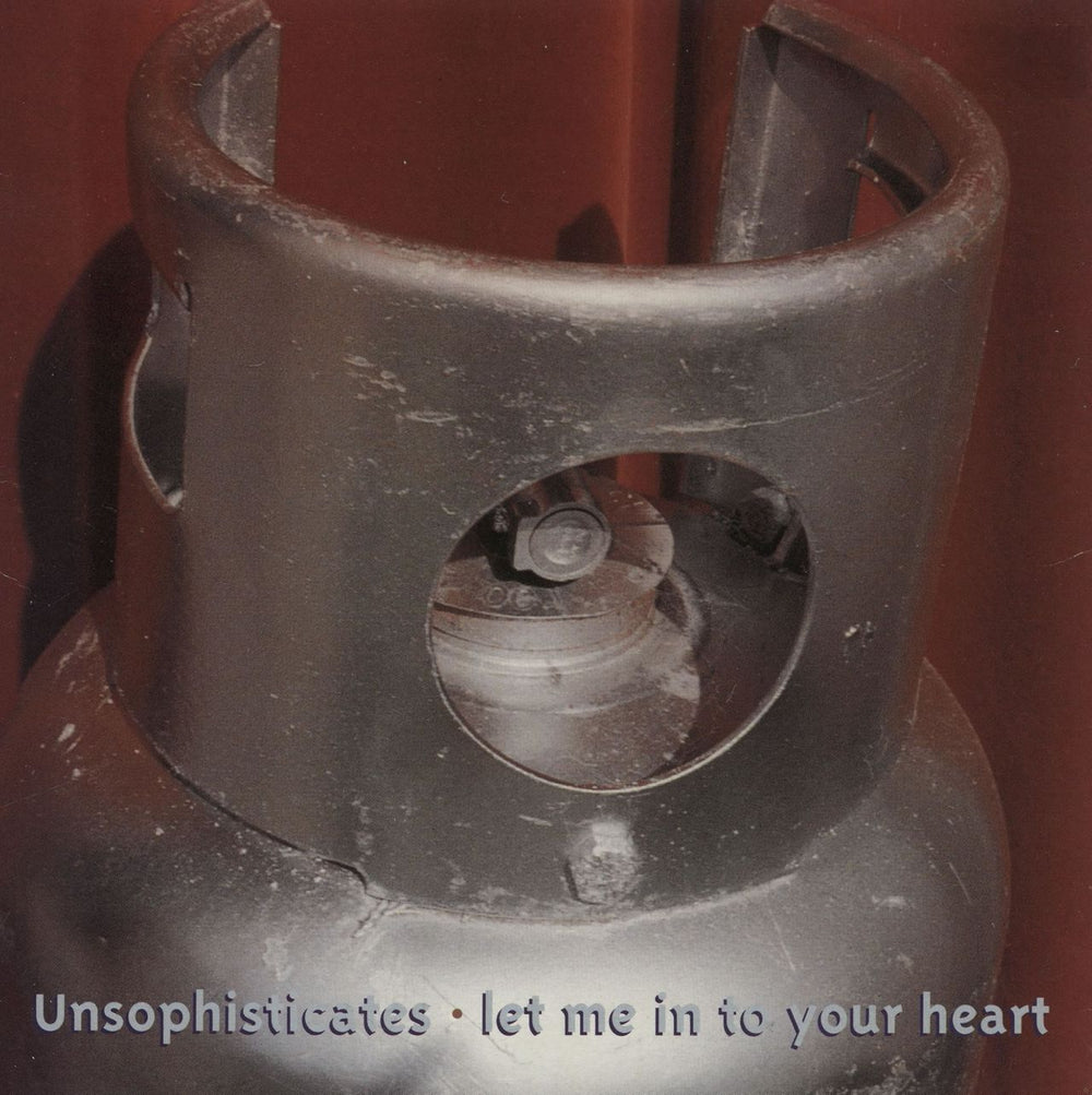 Unsophisticates Let Me Into Your Heart UK 7" vinyl single (7 inch record / 45) SCAN10