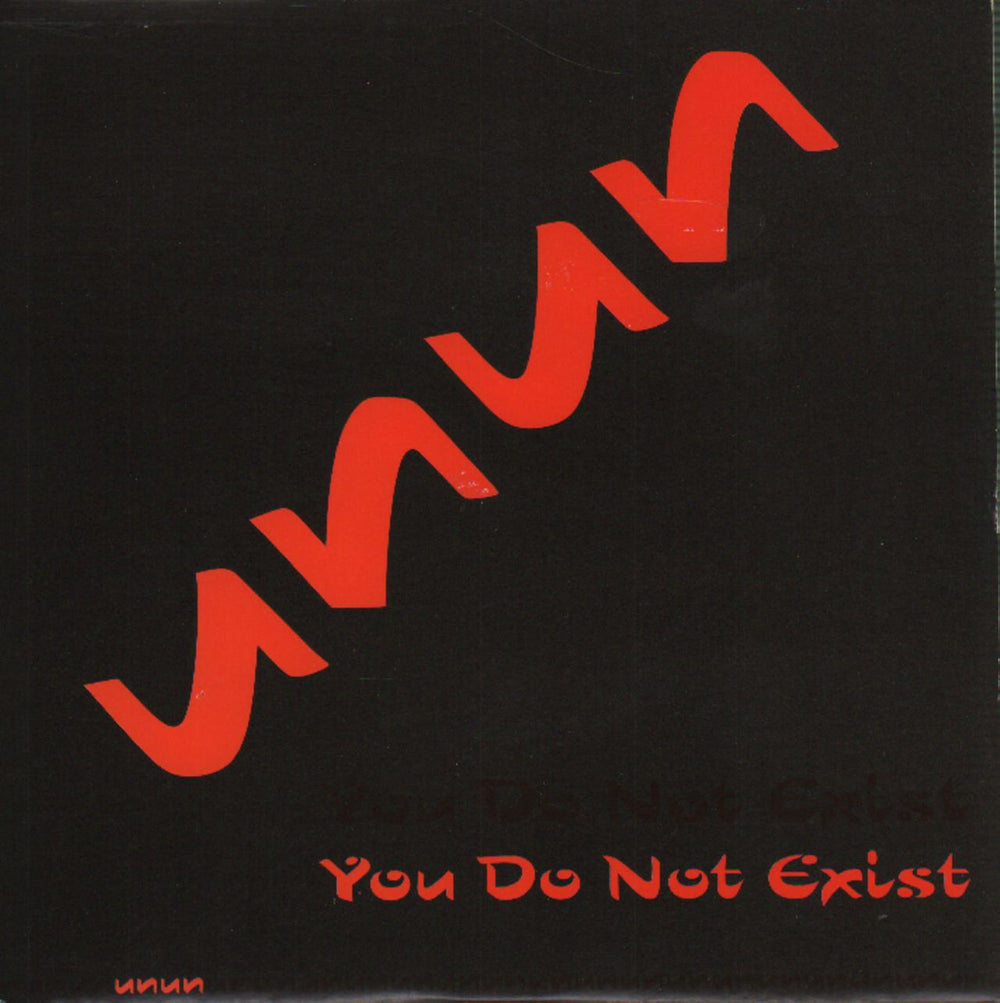 Unun You Do Not Exist UK 7" vinyl single (7 inch record / 45) BLUFF047