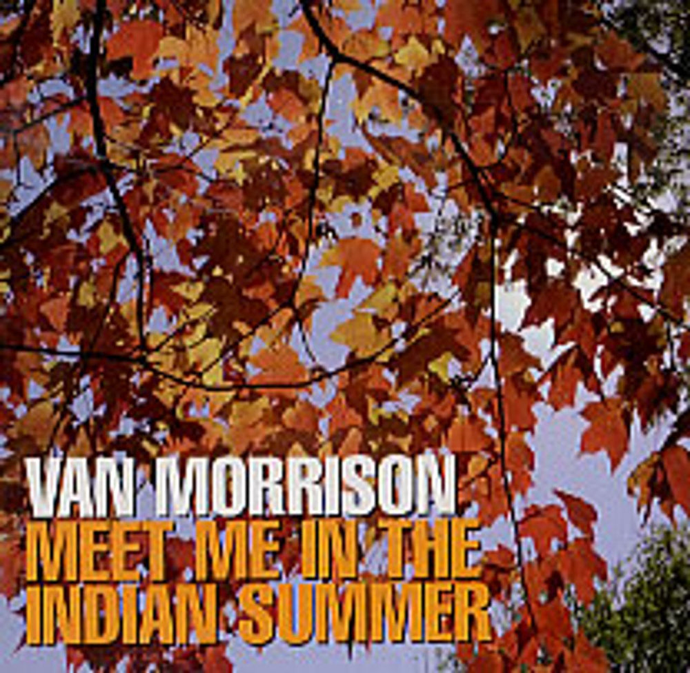 Van Morrison Meet Me In The Indian summer US Promo CD single (CD5 / 5") UNIR20827-2