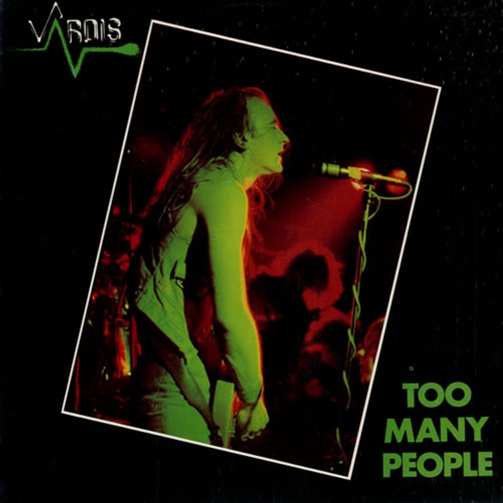 Vardis Too Many People UK 7" vinyl single (7 inch record / 45) VAR2