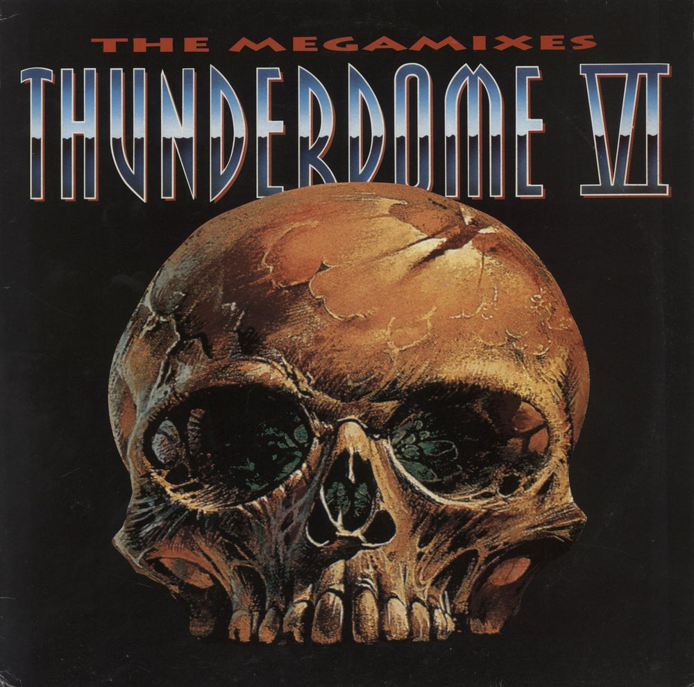 Various-Dance Thunderdome VI - The Megamixes Dutch 12" vinyl single (12 inch record / Maxi-single) THUNDER6MIX