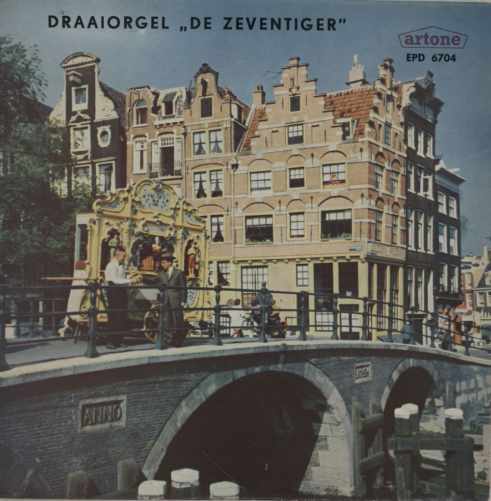 Various-Organs Draaiorgel "De Zeventiger" Dutch 7" vinyl single (7 inch record / 45) EPD6704