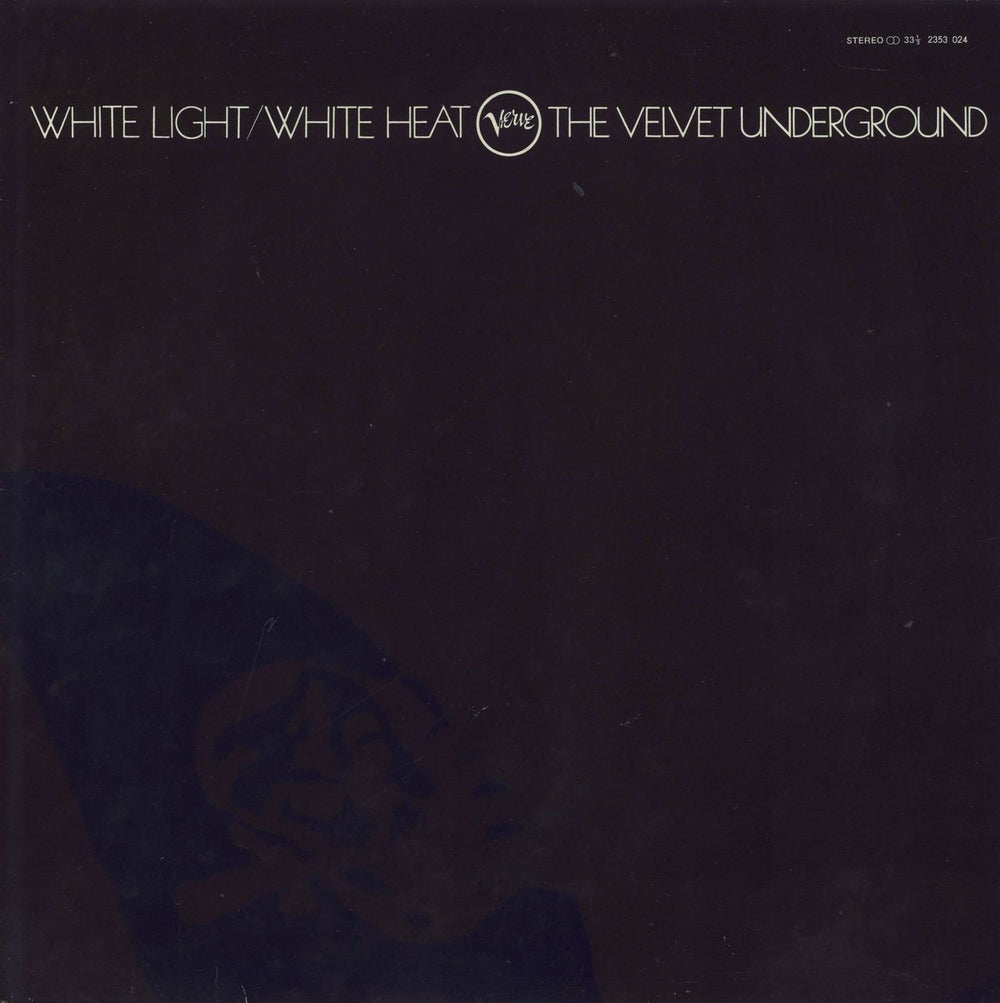 Velvet Underground White Light / White Heat Dutch vinyl LP album (LP record) 2353 024