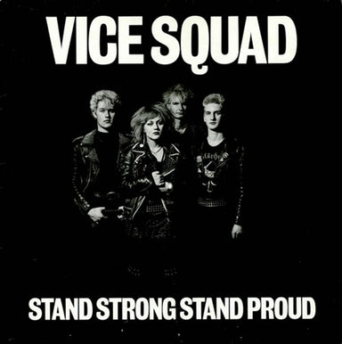 Vice Squad Stand Strong Stand Proud UK vinyl LP album (LP record) ZEM104