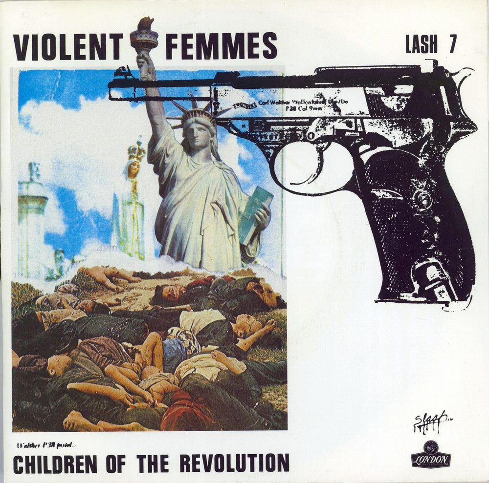 Violent Femmes Children Of The Revolution UK 7" vinyl single (7 inch record / 45) LASH7