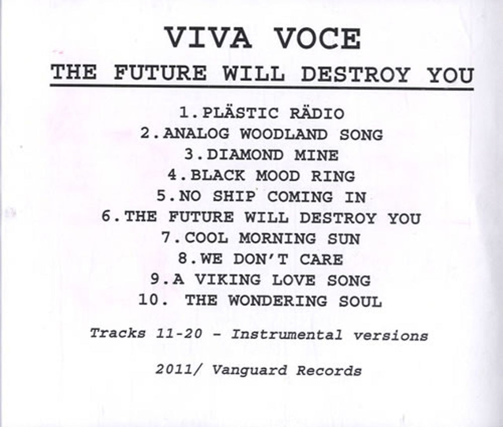 Viva Voce The Future Will Destroy You US Promo CD-R acetate CD-R ACETATE