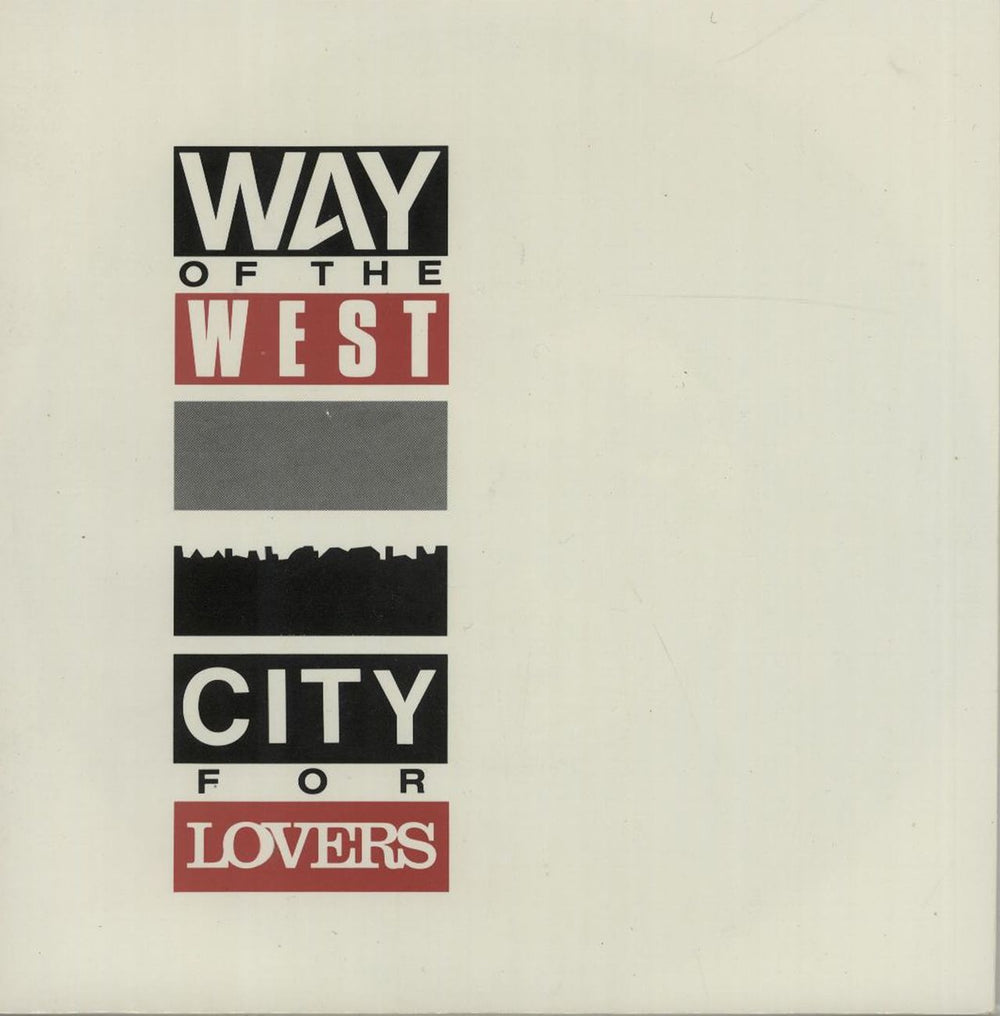 Way Of The West City For Lovers UK 7" vinyl single (7 inch record / 45) WES1