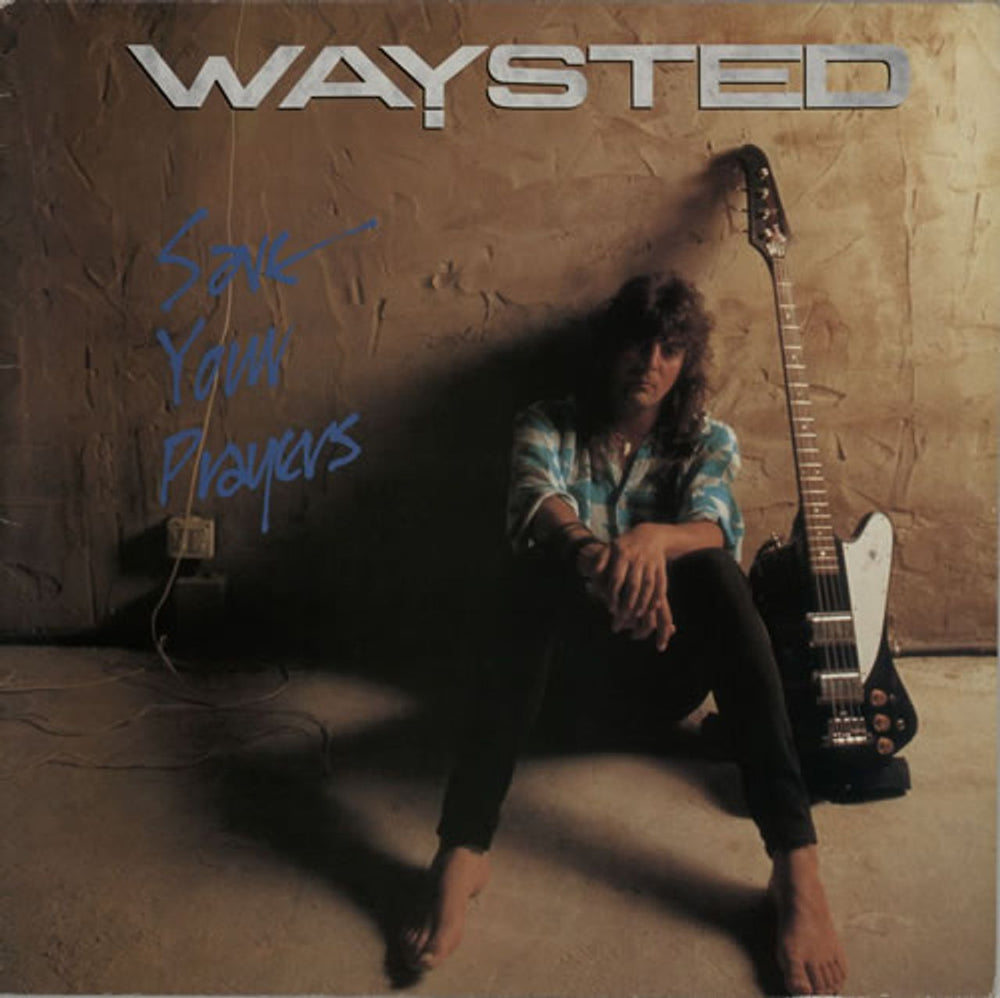 Waysted Save Your Prayers UK vinyl LP album (LP record) PCS7307