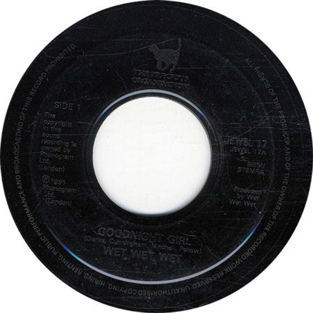 Wet Wet Wet Goodnight Girl - Jukebox Issue UK 7" vinyl single (7 inch record / 45) JEWEL17