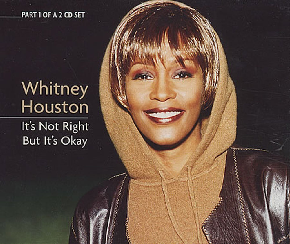 Whitney Houston It's Not Right But It's Okay - CD1 UK CD single (CD5 / 5") 74321652402