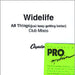 Widelife All Things (Just Kepp Getting Better) - Club Mixes US CD-R acetate CDR ACETATE