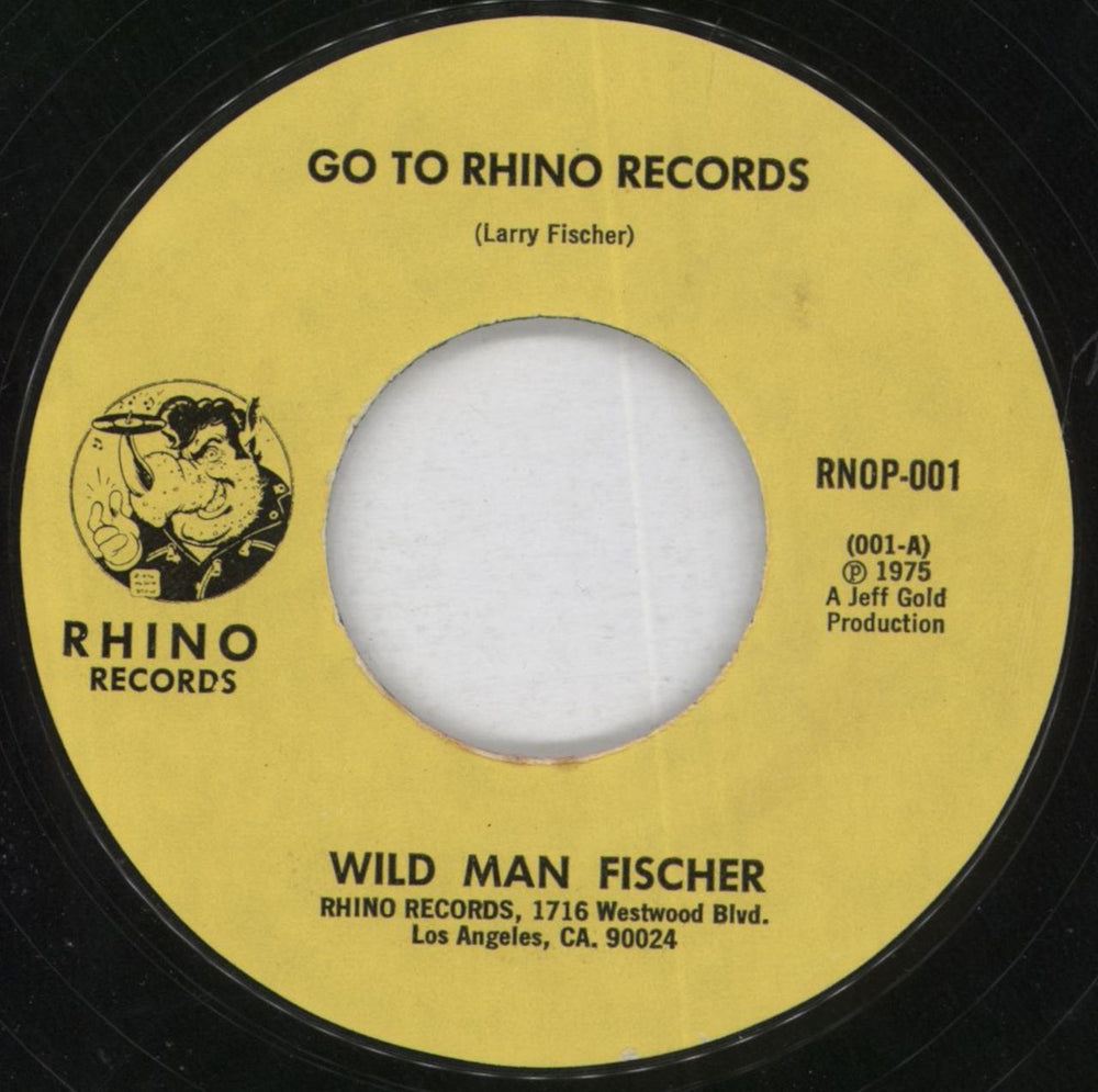 Wild Man Fischer Go To Rhino Records US Promo 7" vinyl single (7 inch record / 45) RNOP-001