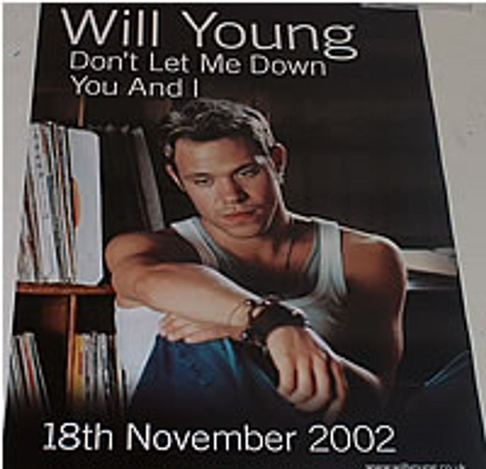 Will Young Don't Let Me Down/You And I UK Promo poster 27.5 X 19