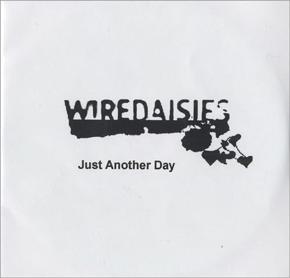 Wire Daisies Just Another Day UK Promo CD-R acetate CD-R ACETATE