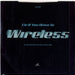 Wireless Lie If You Want To UK Promo 7" vinyl single (7 inch record / 45) WRL07LI619341