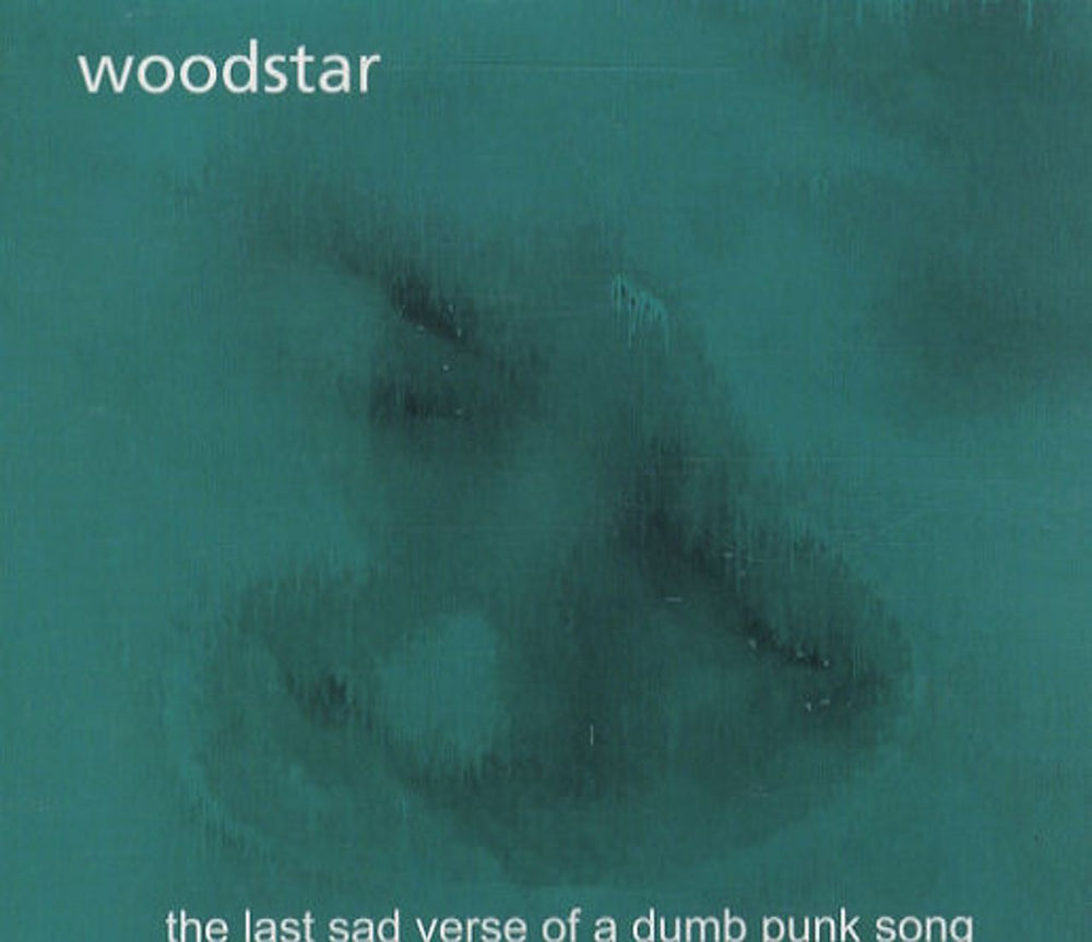 Woodstar The Last Verse Of A Dumb Punk Song Irish Promo CD single (CD5 / 5") WCLAYCD001